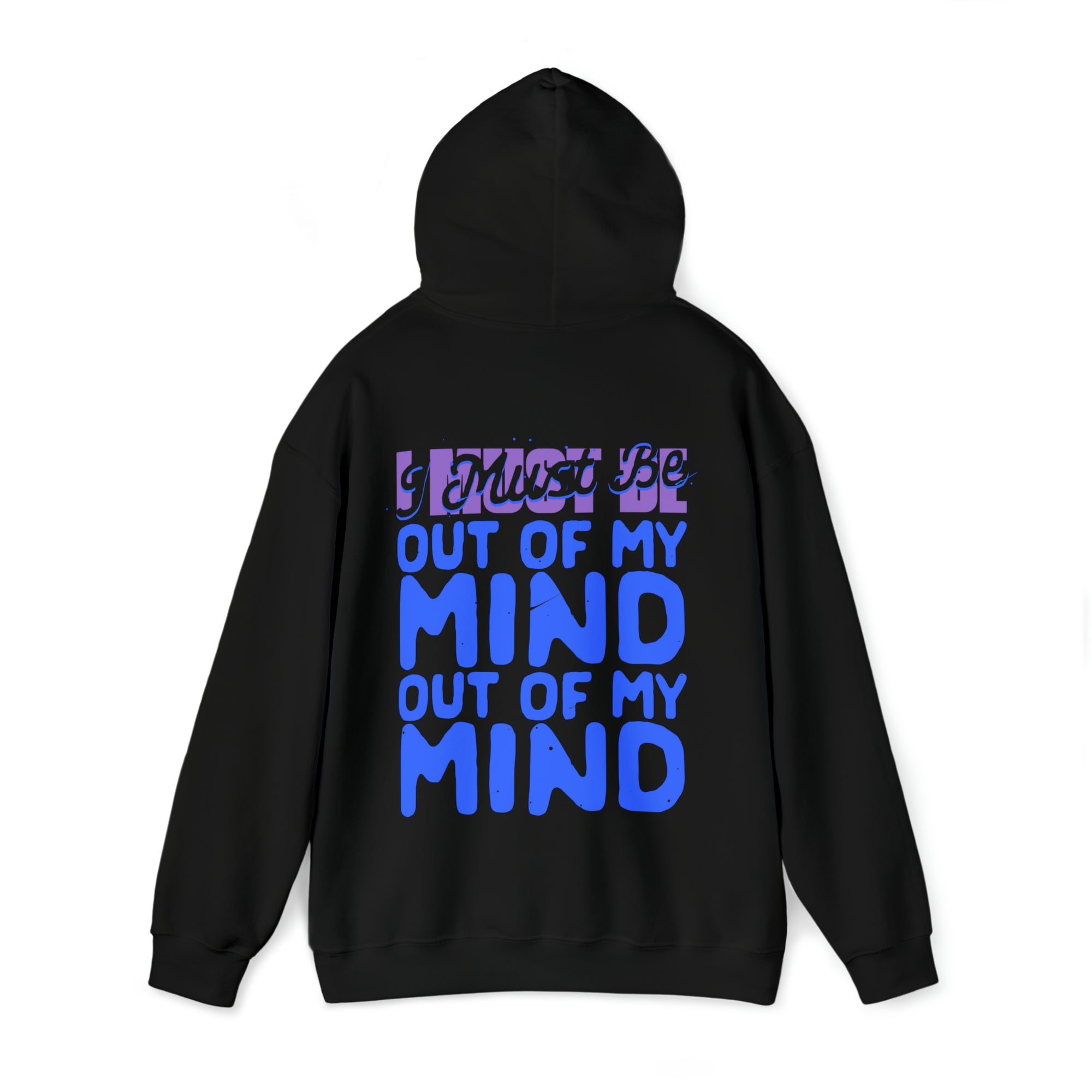 Out Of My Mind Hoodie - Adult